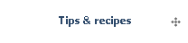 Tips & recipes